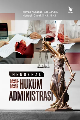MENGENAL DASAR-DASAR HUKUM ADMINISTRASI