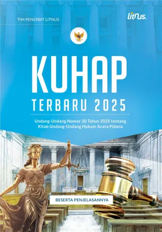 KUHAP TERBARU 2025 Beserta Penjelasannya
