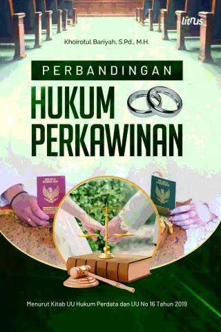 PERBANDINGAN HUKUM PERKAWINAN (Menurut Kitab Undang-Undang Hukum Perdata dan UU No 16 Tahun 2019)