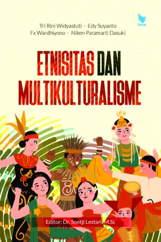 ETNISITAS DAN MULTIKULTURALISME