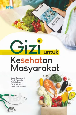 Gizi untuk Kesehatan Masyarakat