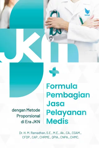 FORMULA PEMBAGIAN JASA PELAYANAN MEDIS DENGAN METODE PROPORSIONAL DI ERA JKN
