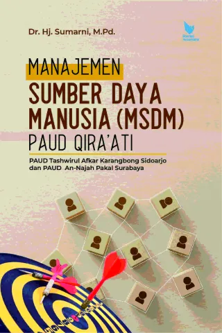 Manajemen Sumber Daya Manusia (MSDM) Paud Qira’ati Paud Tashwirul Afkar Karangbong Sidoarjo & Paud An-Najah Pakal Surabaya