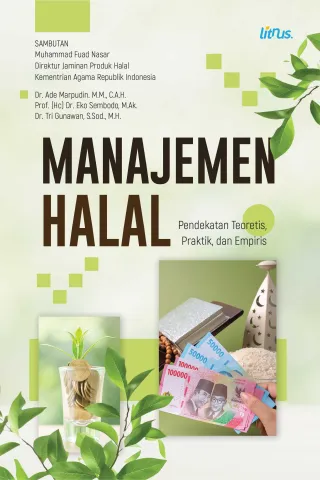 MANAJEMEN HALAL (Pendekatan Teoretis, Praktik, dan Empiris)