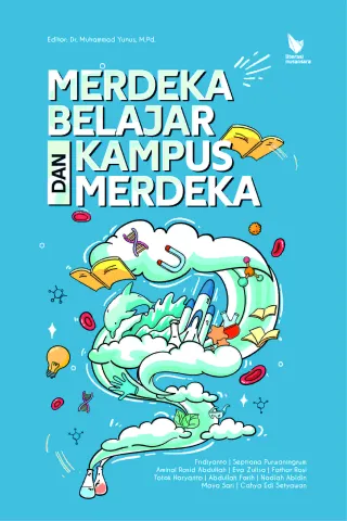 Merdeka Belajar dan Kampus Merdeka