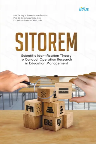 SITOREM (Scientific Identification Theory to Conduct Operation Research in Education Management)