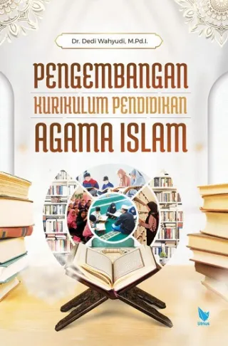 PENGEMBANGAN KURIKULUM PENDIDIKAN AGAMA ISLAM