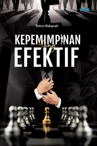 KEPEMIMPINAN YANG EFEKTIF