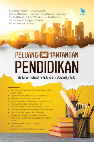 PELUANG DAN TANTANGAN PENDIDIKAN DI ERA INDUSTRI 4.0 DAN SOCIETY 5.0