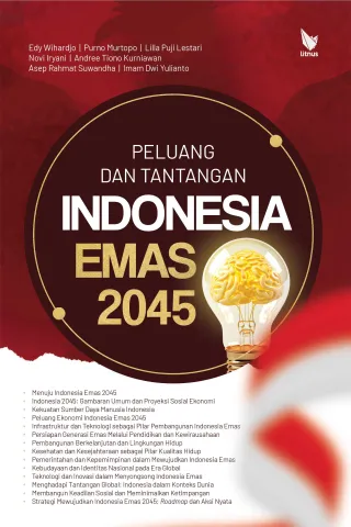 PELUANG DAN TANTANGAN INDONESIA EMAS 2045