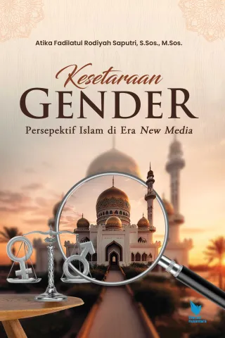 KESETARAAN GENDER PERSPEKTIF ISLAM DI ERA NEW MEDIA