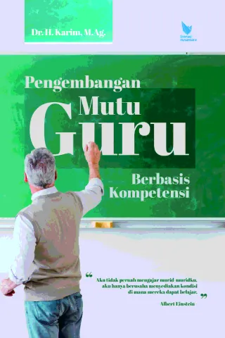 Pengembangan Mutu Guru Berbasis Kompetensi